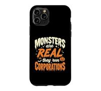Les Monstres sont réels, Ils Dirigent des Entreprises, Une drôle de Manifestation Coque pour iPhone 11 Pro