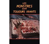 Les Monstres sont Toujours Vivants – W & B