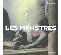 Les monstres - Stéphane Audeguy - Gallimard - broché - Essai