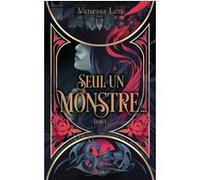 Les Monstres - Tome 1 Seul un monstre... Vanessa Len (Auteur), Mathilde Tamae-Bouhon (Traduction)