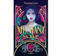 Vanessa Len – Les Monstres – tome 3 : Méchant un jour... – Broché – Édition Lumen
