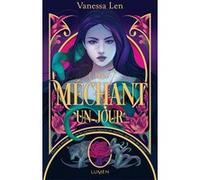 Vanessa Len – Les Monstres – tome 3 : Méchant un jour... – Broché – Édition Lumen
