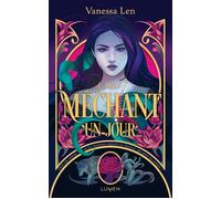 Vanessa Len – Les Monstres – tome 3 : Méchant un jour... – Broché – Édition Lumen