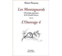 Les Montagnards, suivi de L'Ouvrage 4
