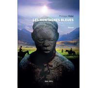 Les montagnes bleues - Philippe Vidal - Max Milo - broché - Roman