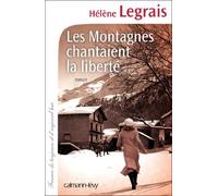 Les Montagnes chantaient la liberté