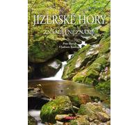 Les montagnes de Jizera - connues et inconnues