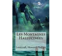 Les Montagnes Hallucinées