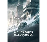 Howard Phillips Lovecraft – Les Montagnes hallucinées – Illustré – Partie 1