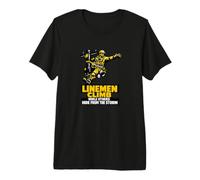 Les monteurs de Ligne grimpent tandis Que d'autres se cachent | Cadeau pour monteur de Ligne électrique T-Shirt Haut de Gamme