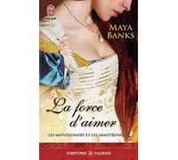 Les Montgomery et les Armstrong - Tome 2 : La force d'aimer