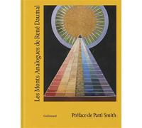 Les Monts Analogues de René Daumal Une ascension à travers l'oeuvre de René Daumal - René Daumal - Gallimard - broché - Roman
