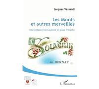 Les monts et autres merveilles: Une enfance bernayenne en pays d'ouche – L'Harmattan