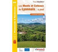 Les monts et coteaux du Lyonnais à pied Collectif (Auteur)