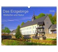 Les monts Métallifères Patrimoine mondial et nature (Calendrier mural 2026 DIN A3 horizontal), CALVENDO calendrier mensuel
