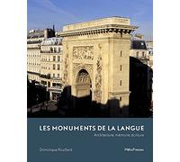 Les monuments de la langue: Architecture, mémoire, écriture