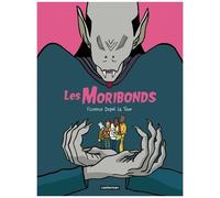 Florence Dupré La Tour – Les Moribonds – Bande dessinée – Cartonné – Casterman