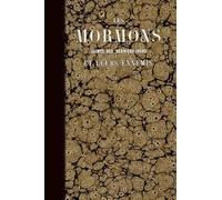 Les Mormons (Saints de Derniers-Jours) et leurs ennemis