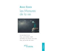 Les morsures de la vie - Annie Cohen - Jets D'encre - broché - Poésie