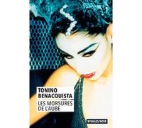 Les Morsures de l'aube Tonino Benacquista (Auteur)
