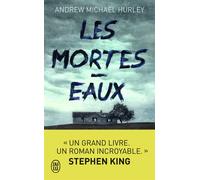 Les Mortes-Eaux - Andrew Michael Hurley - J'ai Lu - Poche - Roman