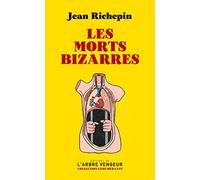 Les morts bizarres