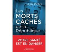Les morts cachés de la République Julie Pichot (Auteur)