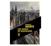 Les morts de Beauraing - François Weerts - Rouergue - broché - Roman