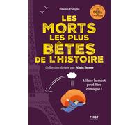 Les morts les plus bêtes de l'histoire: | divertissement, récits, humour noir
