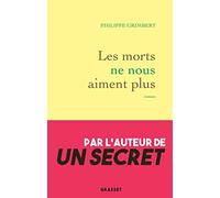 Les morts ne nous aiment plus