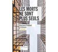 Les Morts Ne Sont Plus Seuls