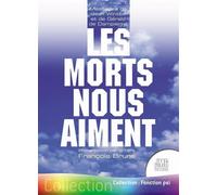 Les morts nous aiment - Messages de Jean Winter et de Gérald de Dampierre