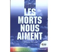 Les morts nous aiment - Messages de Jean Winter et Gérald de Dampierre
