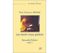 Les Morts Nous Parlent - Tome 1