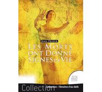 Les morts ont donné signes de vie