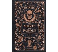 Les morts ont la parole - Edition Prestige