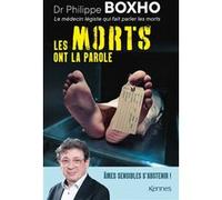 Les morts ont la parole Philippe Boxho (Auteur)