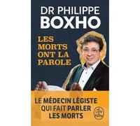 Les Morts ont la parole Philippe Boxho (Auteur)