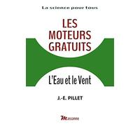 Les moteurs gratuits: L'eau et le vent