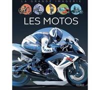 Les motos Agnès Vandewiele (Auteur), Jacques Dayan (Illustration), Pascal Laheurte (Illustration)