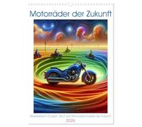 Les motos du futur, Version française (Calendrier mural 2026 DIN A3 portrait), Calendrier CALVENDO mensuel