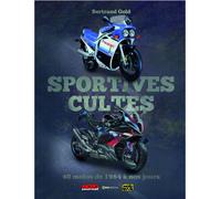 Les Motos Sportives cultes