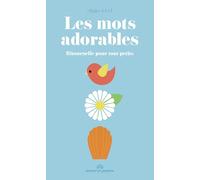 LES MOTS ADORABLES - Ritournelle pour tout-petits