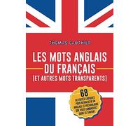 Les mots anglais du français (et autres mots transparents)