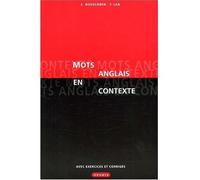 Les mots anglais en contexte avec exercices et corrigés Avec exercices et corrigés - Christian Bouscaren - Ophrys - broché - Scolaire / Universitaire