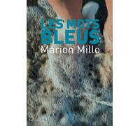 Les Mots bleus - Marion Millo - Cambourakis - broché - Roman