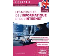 Les mots clés de l’informatique et d’Internet (français-anglais)