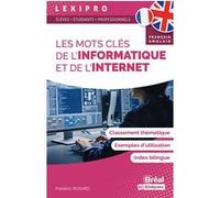 Les mots clés de l’informatique et d’Internet (français-anglais) Frédéric Rosard (Auteur)