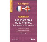 Les mots clés de la finance, de la banque et des marchés (français/anglais) Elisabeth Antoni (Auteur)