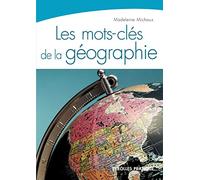 Les mots-clés de la géographie
